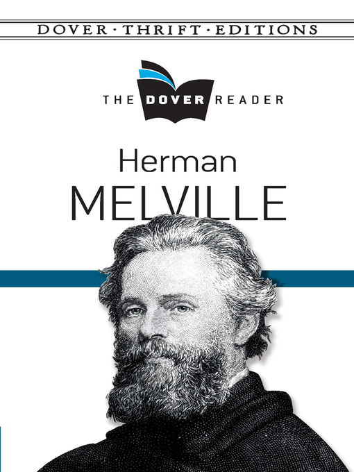 Title details for Herman Melville the Dover Reader by Herman Melville - Available